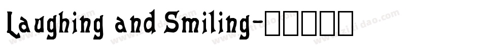 Laughing and Smiling字体转换